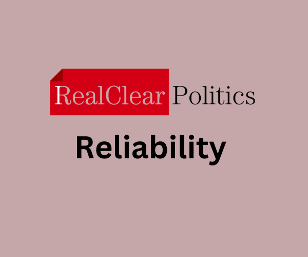 RealClearPolitics Reliability: Evaluating a Popular Political News Aggregator